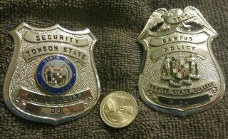 Obsolete Towson State College Security & Police Badge Set Of Two Towson Md