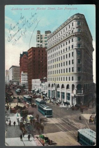 Antique 1909 Looking West On Market Street San Francisco California Postcard