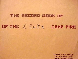 Very Scarce 1924 Ed - " The Book Of The " Eluta " Camp Fire Girls " - Osborne,  Kansas "