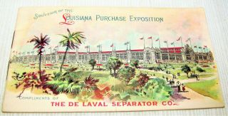 1904 St.  Louis Worlds Fair - - The De Laval Separator Co.  - - Advertising Booklet