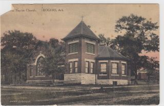 First Baptist Church,  Rogers,  Arkansas.  (hand Colored)