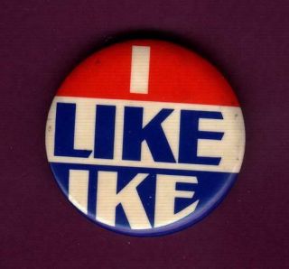 " I Like Like " Dwight Eisenhower Presidential Campaign 2 " Pinback