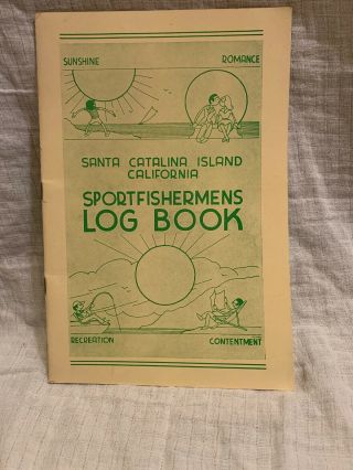 Vintage Santa Catalina Island Sportsfishermens Log Book