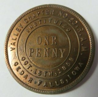 Masonic One Penny Token Coin Cedar Falls,  Iowa Valley Chapter No.  20 R.  A.  M.  Vtg