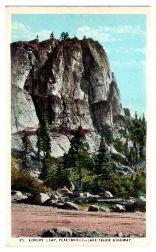 Lovers Leap,  Placerville - Lake Tahoe Highway,  Ca Postcard 5f (2) 30