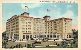 Fl - 1920’s Florida The Soreno Hotel At St Petersburg,  Fla - Pinellas County