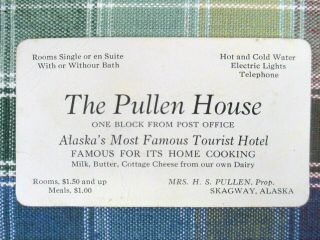 Vintage The Pullen House Hotel Business Card,  Skagway,  Alaska - Circa 1910s