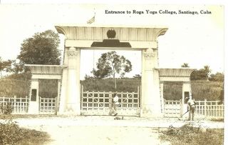 Real Photo Postcard Entrance To Roga Yoga College,  Santiago,  Cuba