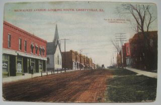 Libertyville Il Milwaukee Avenue Looking South; Street Scene Old 1909 Postcard