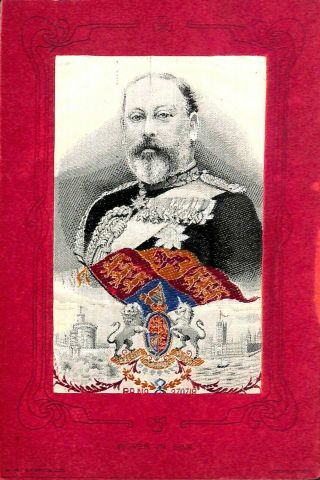 King Edward Vii Woven In Silk W.  Grant & Company Silk Postcard