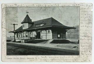 1906 Ny Postcard Spencer York Tioga Lehigh Valley Rr Railroad Depot Station