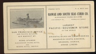 1910 - 20s Advertising Card,  Hawaii & South Seas Curio Co.  Honolulu,  Hi.  Souvenirs