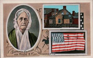 Barbara Fritchie Her House & Flag,  Frederick,  Md Vintage Patriotic Postcard