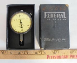 Machinists Lathe Federal Dial Indicator.  0005
