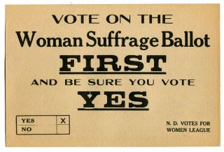 Antique C1915 North Dakota Votes For Women Suffrage Ballot Small Poster/handout