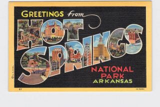 Big Large Letter Vintage Postcard Greetings From Arkansas Hot Springs National P