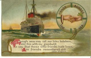 Greeting Postcard - Ship,  " Hands Across The Sea " - Early Century