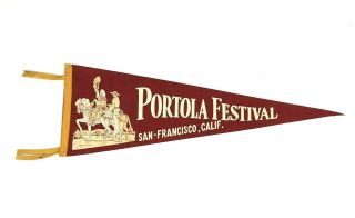 1909 Vintage Felt Pennant Flag Portola Festival Expo San Francisco California Ca