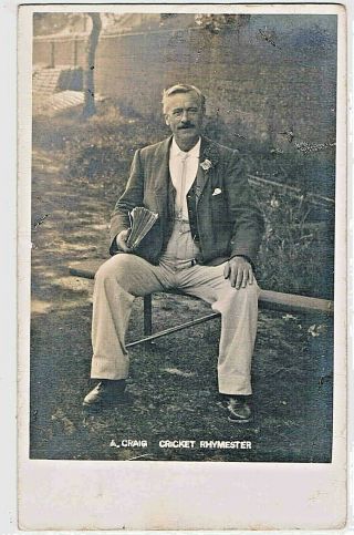 R/p - Albert Graig 1849 - 1909,  The Cricket Rhymester,  Aka.  " The Surrey Poet " 1900s