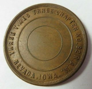 Masonic One Penny Token Coin Nevada,  Iowa Three Times Three Chapter No.  92 R.  A.  M