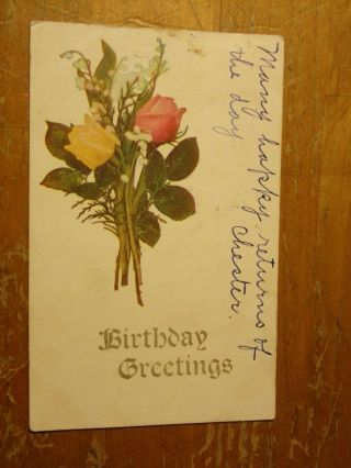 Vintage Postcard Birthday Greetings,  Roses And Lily Of The Valley