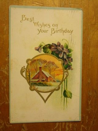Vintage Postcard Best Wishes On Your Birthday,  House Scene And Purple Flowers