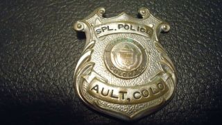Vintage Rare Ault Colorado Special Police Badge Est 1925 - 1945 Style Breast Pin