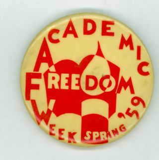 Vintage 1959 York Peace Protest Social Cause Pinback Button Academic Freedom