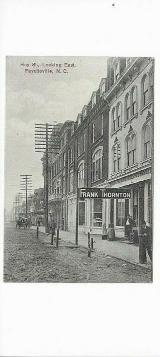 Ca.  1910 Postcard.  Hay Street,  Looking East,  Fayetteville,  North Carolina