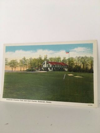 Linen Postcard The Somerset Country Club & Golf Course Somerset,  Pa