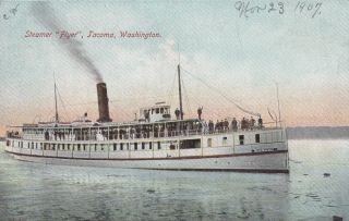 Tacoma,  Washington,  1900 - 10s; Steamer " Flyer "