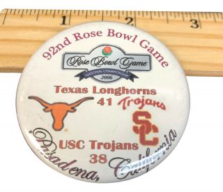 92nd Rose Bowl 2006 Pinback Button Texas Longhorns Vs Usc Trojans