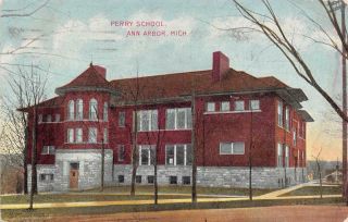 Ann Arbor Mi 1907 - 10 View Of The Long Gone Perry School Vintage Michigan Gem 557