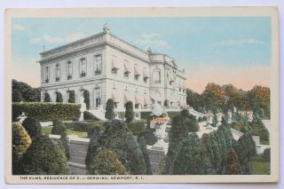 Old Postcard The Elms,  Residence Of E.  J.  Berwind,  Newport,  R.  I.