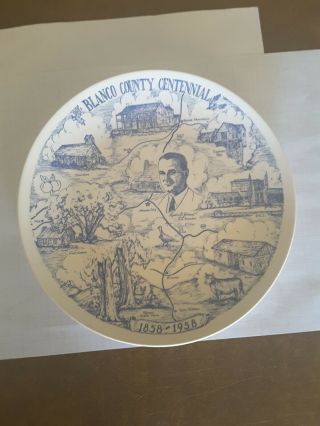 President Lyndon B.  Johnson Blanco County Texas Centennial Collectors Plate