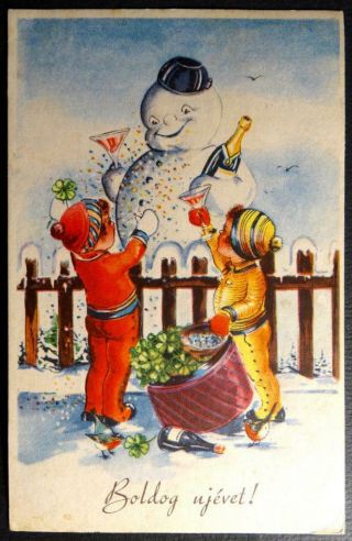 Postcard " Boldog Uj Evet " Hungarian Happy Year - Snowman Children Champagne