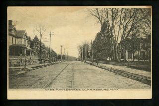 West Virginia Wv Postcard Clarksburg,  East Main Street View Vintage 1907