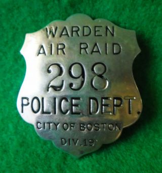 Warden Air Raid Police Badge,  City Of Boston Ma.  Police Dept.  Vintage Wwii / Kw