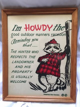 Vintage Pa Game Commission Sign Poster Howdy Good Outdoor Manners Raccoon
