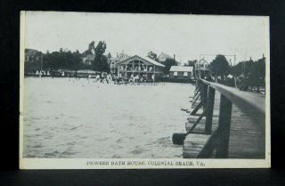 Colonial Beach,  Va - Pioneer Bath House