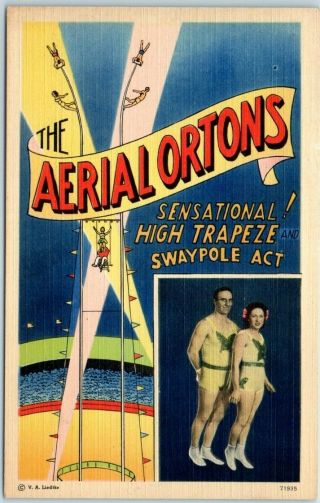 1940s Circus Linen Advertising Postcard " The Aerial Ortons " Trapeze Act Iowa