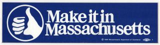 1980 Make It In Massachusetts Political Bumper Sticker Boston Governor Ed King