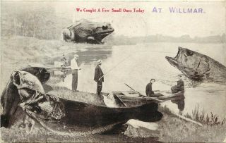 Vintage Postcard Fishing Exaggeration,  Caught A Few Small Fish At Willmar Mn