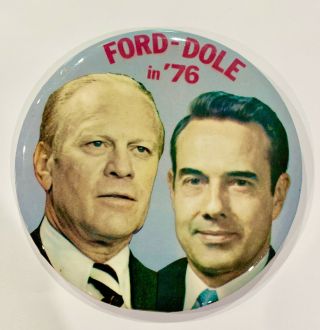 Gerald Ford And Bob Dole 1976 Campaign Pin Button Political -