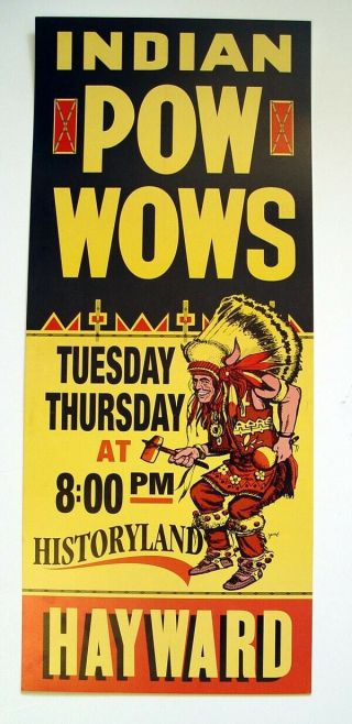 Colorful Historyland Hayward Wisconsin 1960s Indian Pow Wows Advertising Sign