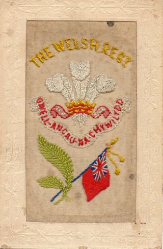 Welsh Regiment: Military Badge: Ww1 Embroidered Silk Postcard