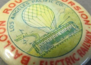 c.  1900 BALLOON ROUTE Los Angeles Pacific Electric Railway pinback button 2