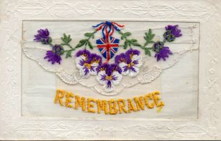 Remembrance: Ww1 Patriotic Embroidered Silk Postcard