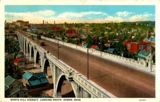 Akron,  Ohio - The North Hill Viaduct,  Looking South - In 1930