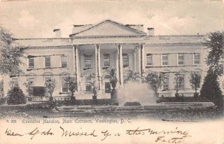 Q23 - 2033,  White House,  Main Entrance,  Washington,  D.  C. ,  1905 Postmarked.